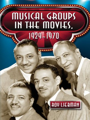 cover image of Musical Groups in the Movies, 1929-1970
